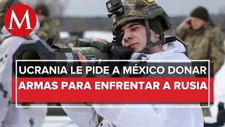 Diputados de Ucrania piden a México donar armas ante conflicto con Rusia [upl. by Eiramadnil61]