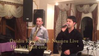 Ovidiu Rusu amp Adi Neamtu Live Hei hai lume colaj [upl. by Strephonn860]