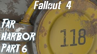 Fallout 4 Far Harbor Playthrough part 6 Vault 118 [upl. by Eutnoj]