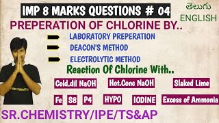 PREPERATION OF CHLORINEAll Methods amp All Reactions Of ChlorineClass 12Chem imp 8marks Questions [upl. by Kreg]