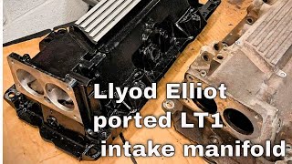 Llyod Elliot ported LT1 ported intake manifold [upl. by Shepard]