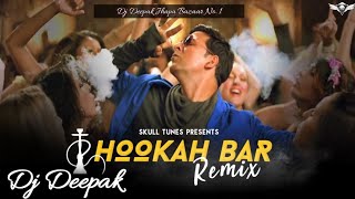 Hookah Bar Song  Dj Song  Dj Deepak Jhapa Bazaar  New Dj Hindi Song Hukka Bar 2023 [upl. by Ayres150]