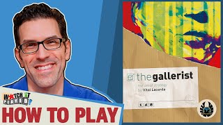 The Gallerist  How To Play [upl. by Berny]