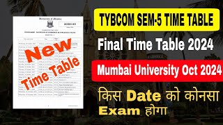 TYBCOM SEM5 Regular amp ATKT Time Table  Winter Session 2024 Mumbai University Time tableAtul Sir [upl. by Hillary]