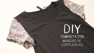 DIY Camiseta con mangas de lentejuelas [upl. by Zadoc931]