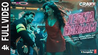 JEENA HARAAM Full Video Vidyut Jammwal Nora Fatehi  Tanishk Vishal Mishra Shilpa Rao  CRAKK [upl. by Inajar]