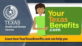 Learn how YourTexasBenefitscom can help you [upl. by Woodberry]