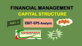 EBIT  EPS Analysis Part  3 II in Tamil [upl. by Dnomsaj290]