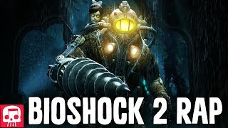 BIOSHOCK 2 RAP by JT Music  quotDaddys Homequot [upl. by Nemlaz]