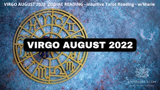 VIRGO AUGUST 2022 ZODIAC READING  Intuitive Tarot Reading  wMarie [upl. by Aitret]