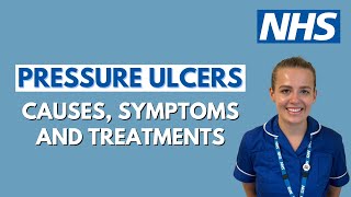 Understanding pressure ulcers causes symptoms and treatment  UHL NHS Trust [upl. by Wedurn]