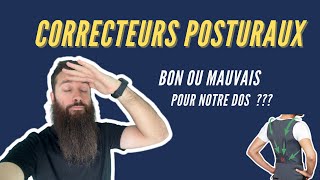 CORRECTEURS DE POSTURE  BONS ou MAUVAIS pour notre DOS [upl. by Moreta]