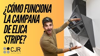 Como FUNCIONA la CAMPANA decorativa de ELICA STRIPE Cocinas CJR [upl. by Dolhenty]