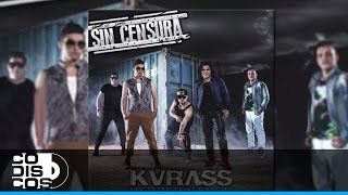 La Ñoña Grupo Kvrass  Audio [upl. by Justina]