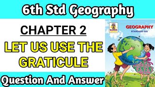 let us use the graticule std 6 question answers  chapter 2 geography exercise maharashtra board [upl. by Aluk]