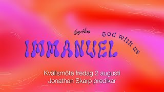 Segolstorplägret kvällsmöte fredag med Jonathan Skarp [upl. by Letsyrhc]