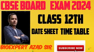 CBSE CLASS 12 BOARD EXAM DATE SHEET2024 [upl. by Saduj]