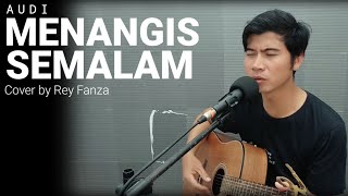 Menangis Semalam  Audy Cover by Rey Fanza [upl. by Criswell945]