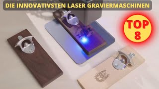 Die 8 innovativsten Laser Graviermaschinen 2023 [upl. by Kassia]