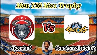 Toombul vs SandgateRedcliffe  Match 9  KFC T20 Max Trophy [upl. by Acinorrev]