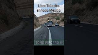 Clasicos Libre Tránsito en todo México 🇲🇽 [upl. by Flodnar]