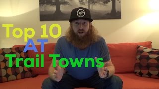 Top 10 Appalachian Trail Towns [upl. by Valerie]