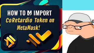 Satoshi HOW TO IMPORT CoRetardio CTO Token on MetaMask [upl. by Dael667]