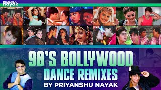 90s Bollywood Nonstop Dance Remixes  Priyanshu Nayak  Best of 90s Superhit Songs Compilation [upl. by Sivrup]