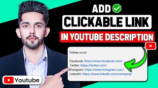 How To Add a Clickable Link To Your YouTube Video Description 2024 New Method [upl. by Osnofla925]