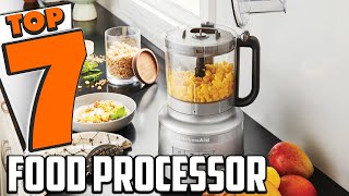 7 Best Food Processors for Quick and Easy Cooking [upl. by Biamonte674]