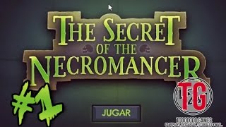 The secret of the necromancer 1  Español  GAMEPLAY [upl. by Nnaeirelav]