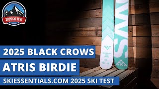 2025 Black Crows Atris Birdie  SkiEssentialscom Ski Test Review [upl. by Rey637]