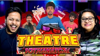 Theatre Sothanaigal  Micset  Reaction  mrmrspandit [upl. by Nifares512]