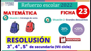 ✅REFUERZO ESCOLAR 2022 RESOLUCIÓN MATEMÁTICA📚FICHA 23  3° 4° y 5° SECUNDARIA  SITUACIÓN 1 Y 2 [upl. by Kovacs]