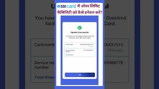 How To Enable Overlimit Facility In SBI Credit Card Over limit facility  shorts viral [upl. by Halsted]