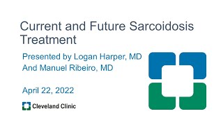 Current and Future Sarcoidosis Treatment [upl. by Tlihcox]