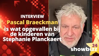 Pascal Braeckman is wat opgevallen bij de kinderen van Stephanie Planckaert [upl. by Chandal]