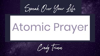 Atomic Prayer Cindy Trimm BLACK SCREEN cindytrimm godsword truth prayer [upl. by Huberman430]