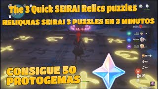 Los 3 puzzles de Reliquias SEIRAI en 3 minutos  Genshin impact 21  50 Protogemas [upl. by Mosier]