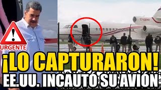 🚨¡GOLPE A MADURO DE ESTADOS UNIDOS INCAUTARON SU AVIÓN PRIVADO  BREAK POINT [upl. by Trebliw]