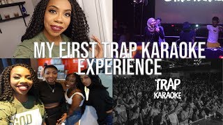 My First TRAP KARAOKE Experience Vlog XIX [upl. by Einahpad]