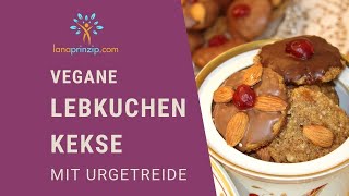 Vegane Lebkuchen mit Einkorn  Einfaches UrgetreideRezept  Kekse  Plätzchen backen [upl. by Oshinski]