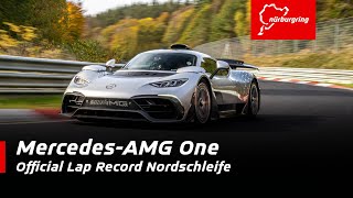 MercedesAMG ONE  635183  Record Lap Nordschleife [upl. by Sivie251]