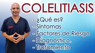 Colelitiasis  Dr Oscar David Barrios [upl. by Edsel]