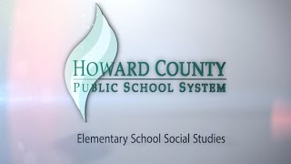 HCPSS Curriculum Elementary Social Studies [upl. by Atiragram161]