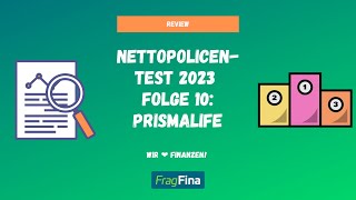 NettopolicenTest 2023 Folge 10  Die Nettopolice FlexInvest der PrismaLife im Test [upl. by Notgnillew]