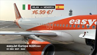 AUTUMN IN MENORCA FOR 1699€  easyJet Europe A320ceo  Milan MXP ✈ Menorca [upl. by Turtle141]