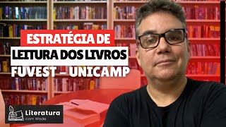 Como LER os livros da FUVEST e UNICAMP  Estratégia de Estudos [upl. by Sillad263]