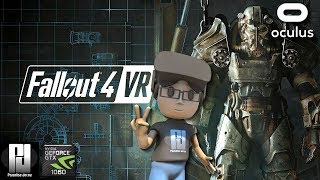 FALLOUT 4 VR GAMEPLAY TEST  TWEAKS  Oculus  Touch  GTX 1060 6GB [upl. by Indys]