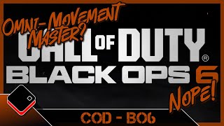 BO6 Training Im So Bad At OmniMovement  GAMEPLAY [upl. by Aikahc]